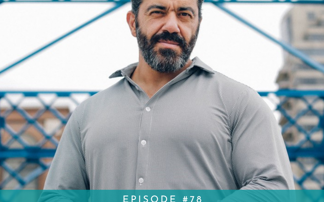 078: The Power of Resilience: Achieve Anything with Grit with Bedros Keuilian