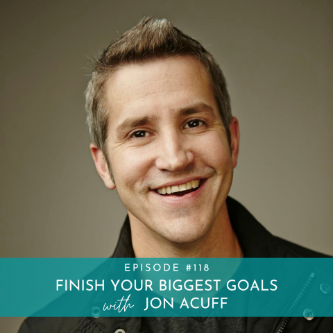 118: Stop Overthinking and Finish Your Biggest Goals with Jon Acuff