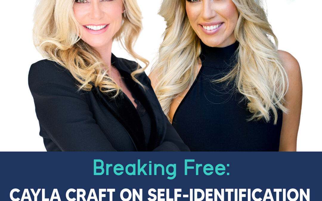 6: Breaking Free: Cayla Craft on Self-Identification and Growth