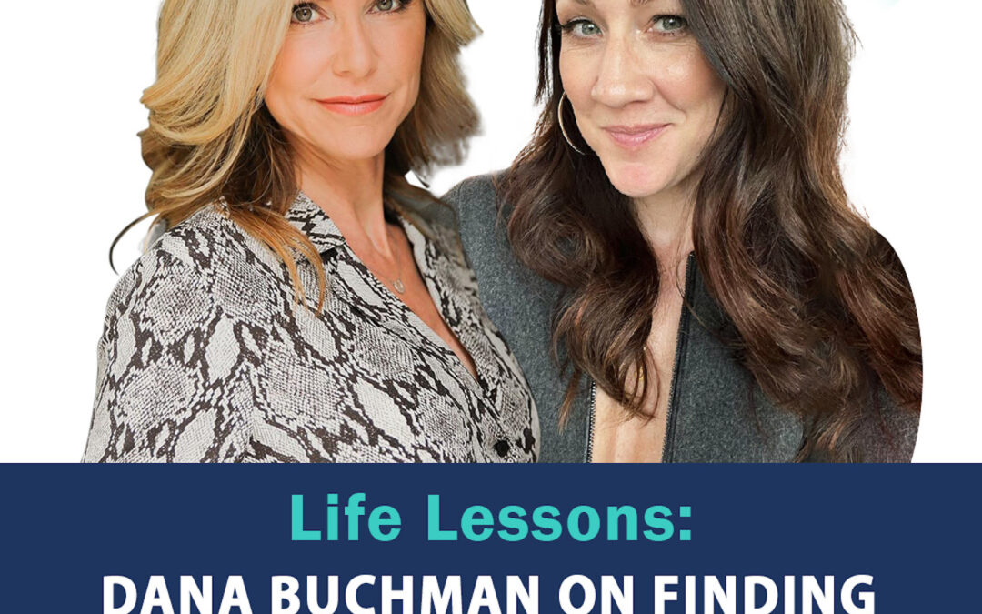 8: Finding Flexibility and Freedom: Life Lessons with Dana Buchman