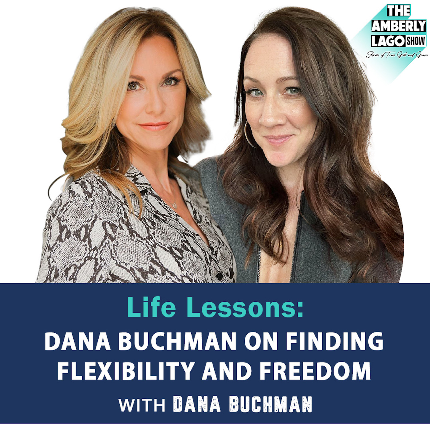 8: Finding Flexibility and Freedom: Life Lessons with Dana Buchman