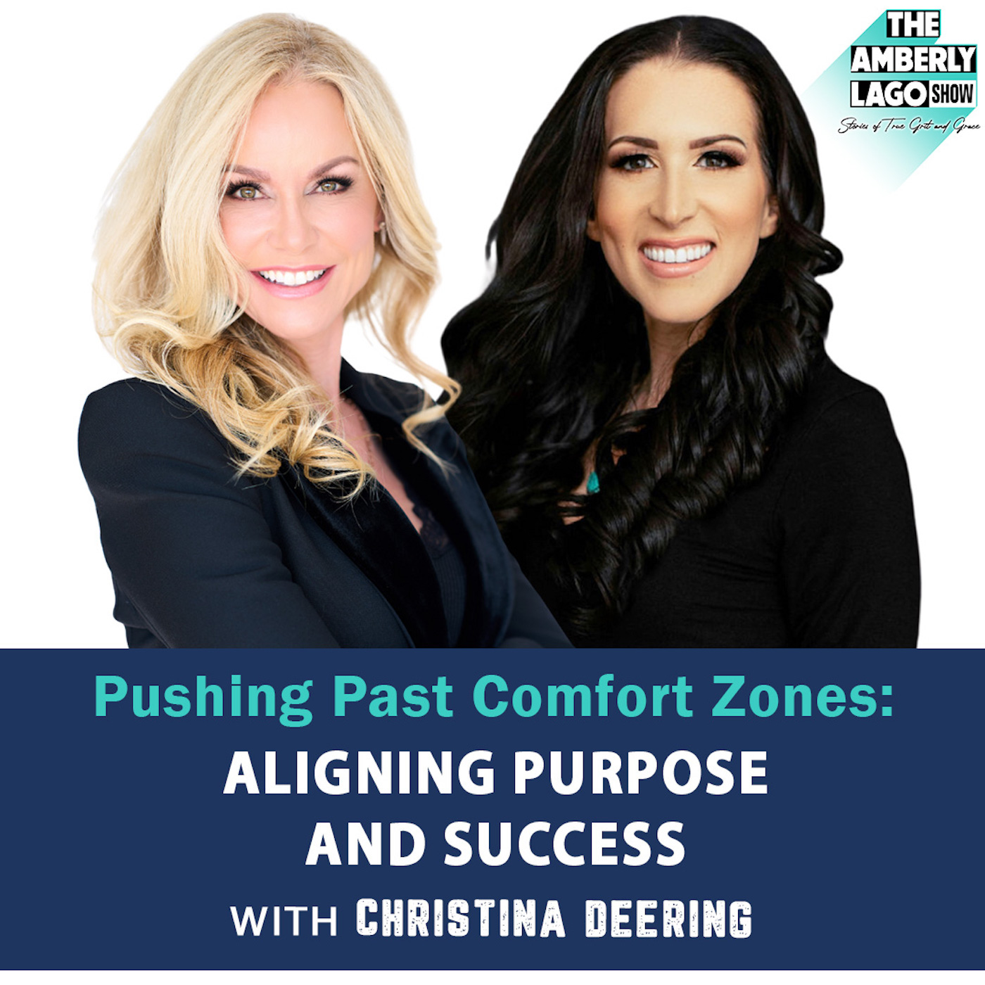 9: Pushing Past Comfort Zones with Christina Deering: Aligning Purpose and Success