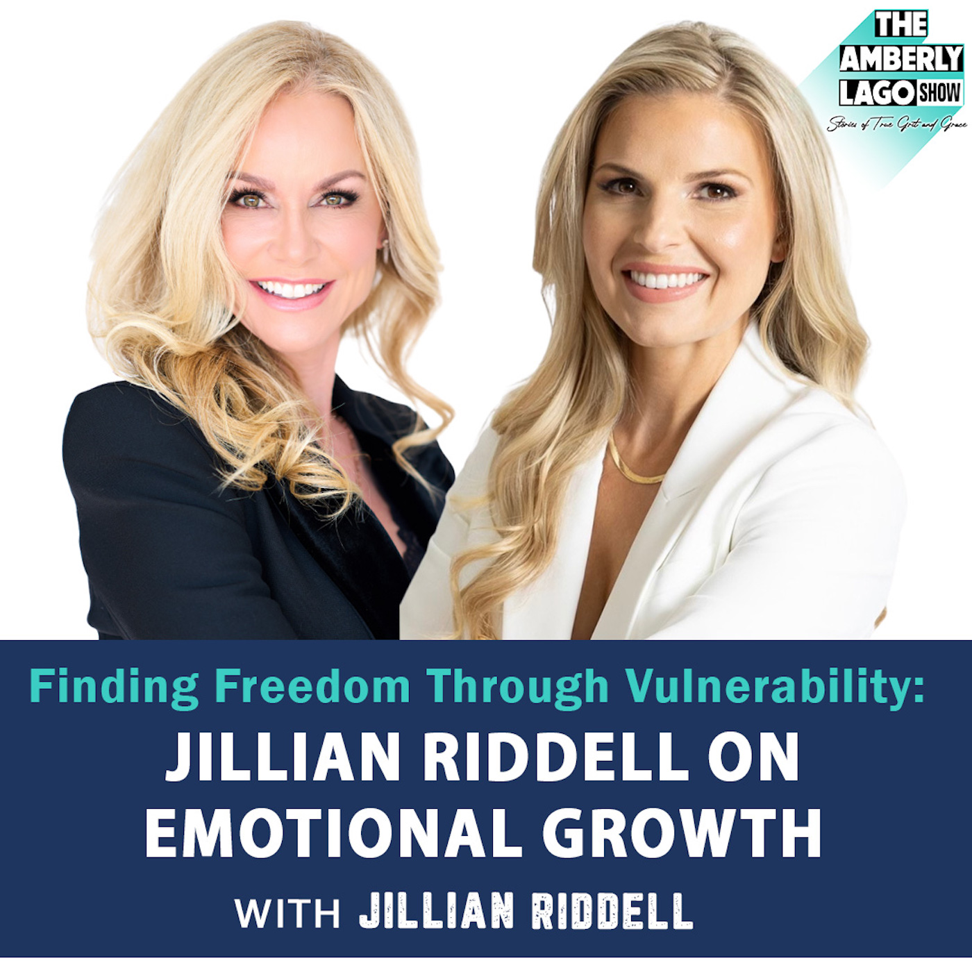 11: Finding Freedom Through Vulnerability: Jillian Riddell on Emotional Growth