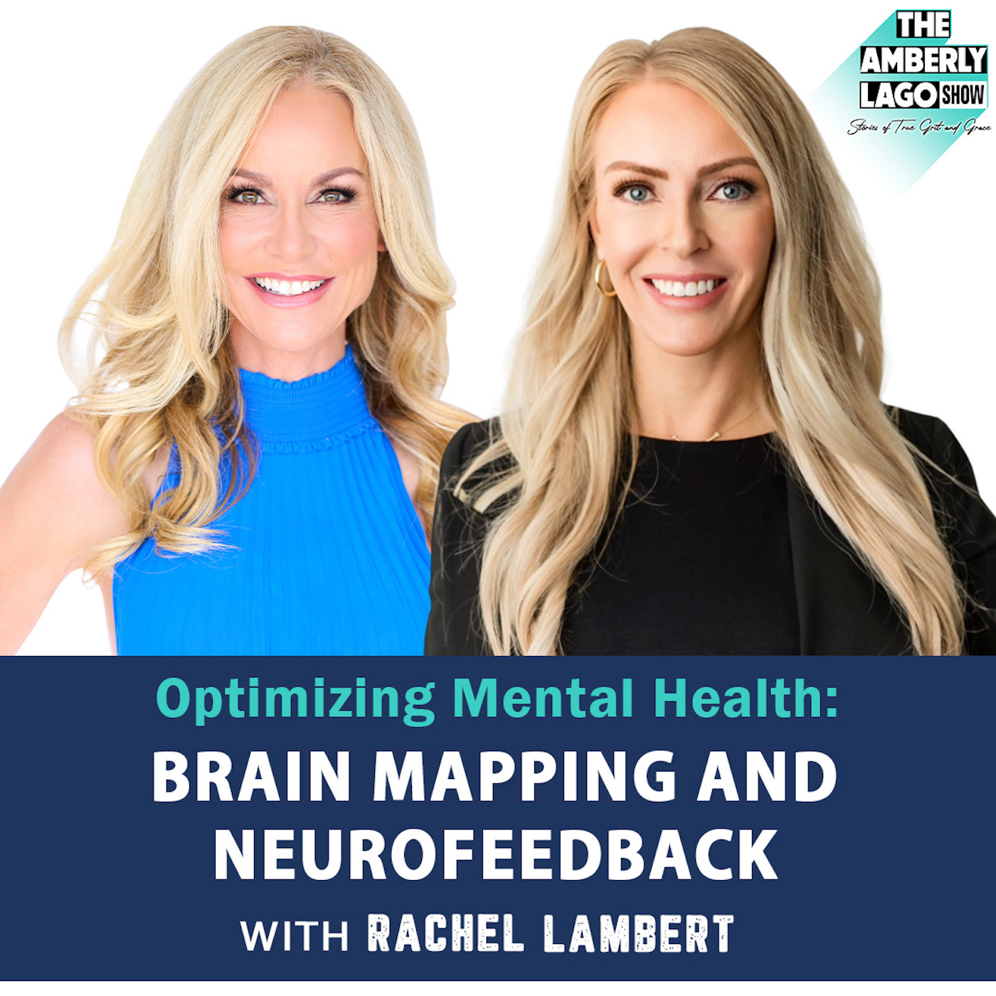 12: Optimizing Mental Health: Brain Mapping and Neurofeedback with Rachel Lambert