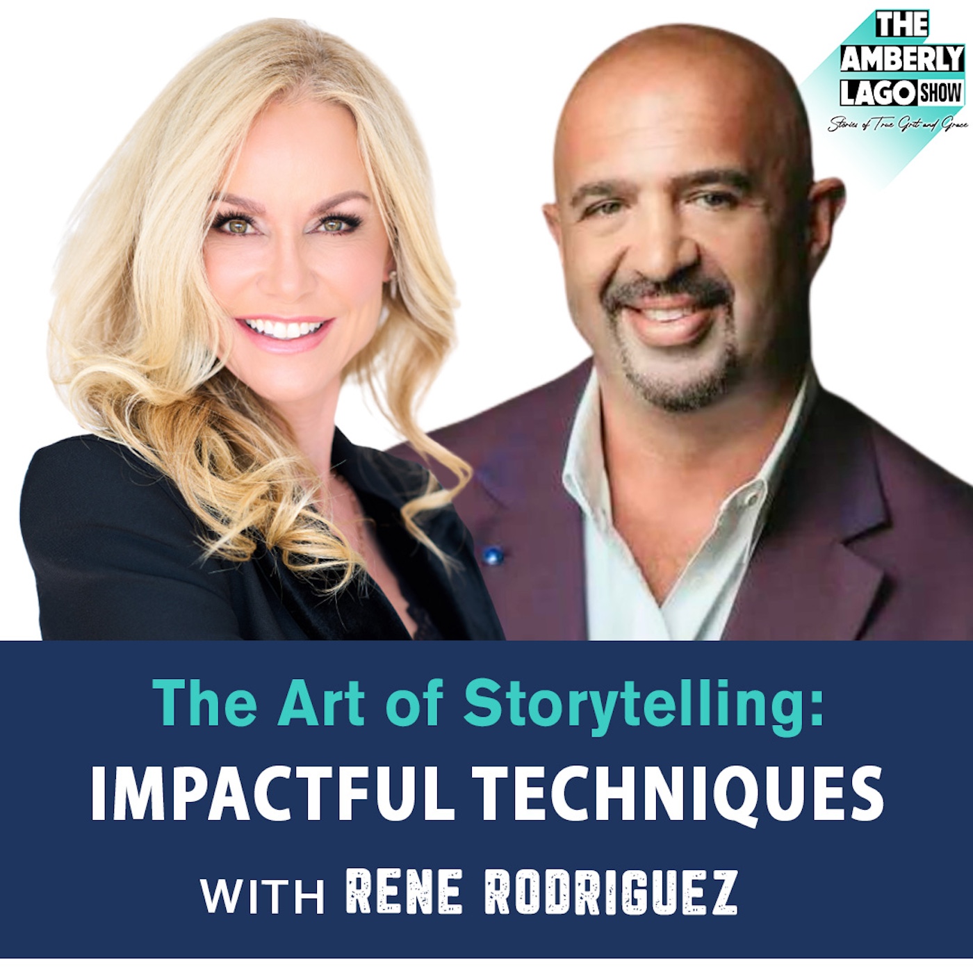 16: The Art of Storytelling: Impactful Techniques from Rene Rodriguez