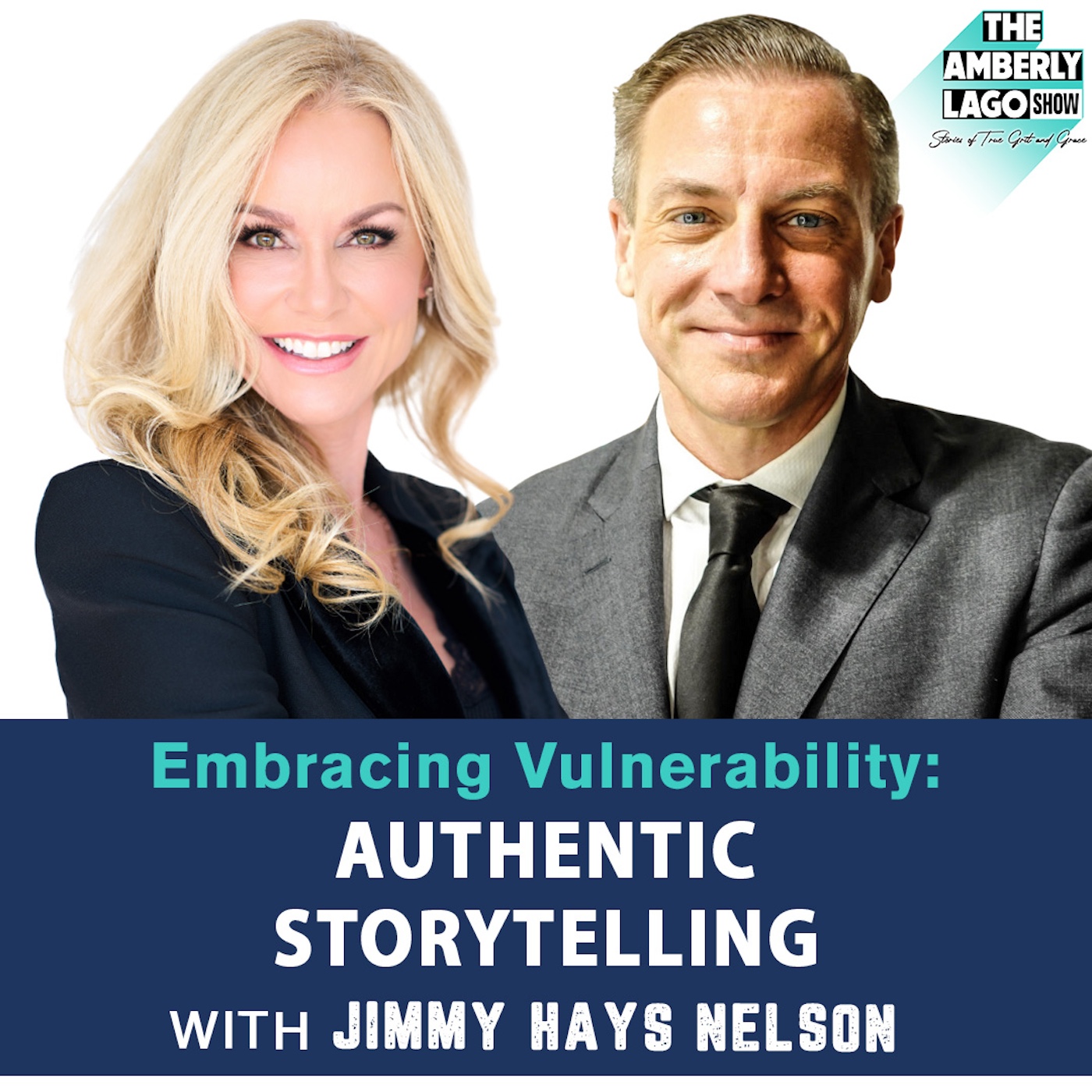 32: Embracing Vulnerability: Authentic Storytelling with Jimmy Hays Nelson