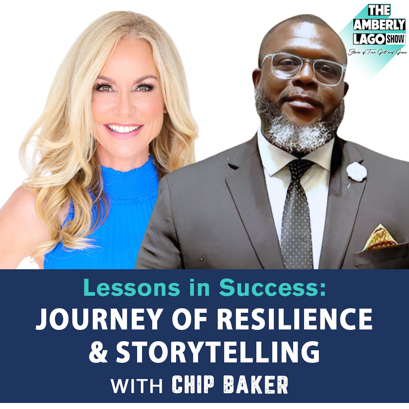 44: Lessons in Success: Chip Baker’s Journey of Resilience & Storytelling