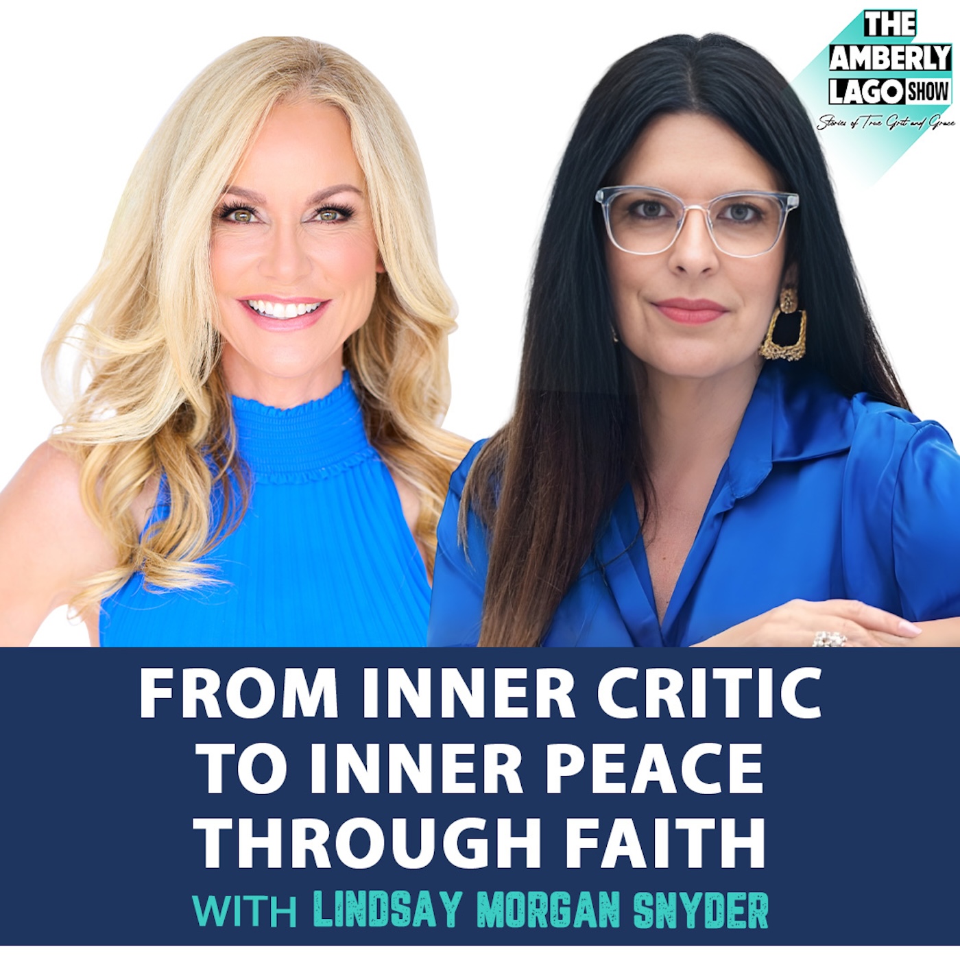 94: From Inner Critic to Inner Peace Through Faith with Lindsay Morgan Snyder